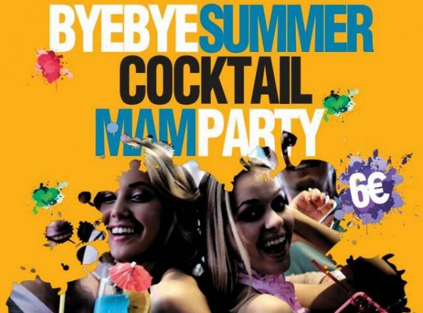 Αντίο Καλοκαίρι με ...Cocktail MAM Party